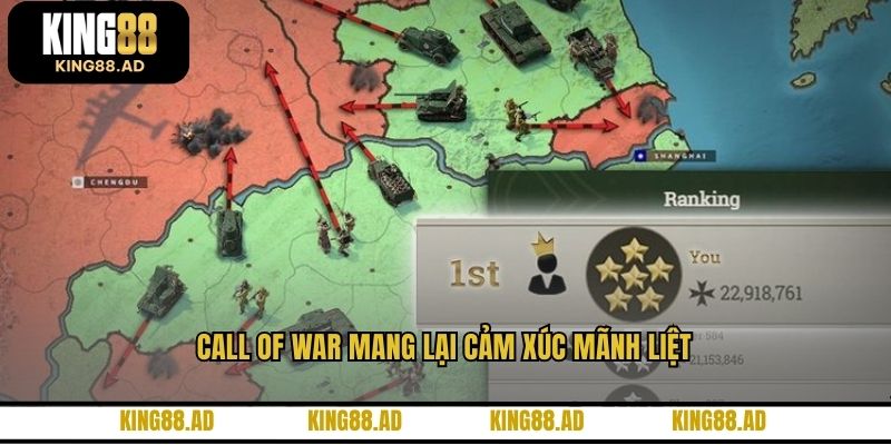 Call Of War mang lại cảm xúc mãnh liệt Call Of War mang lại cảm xúc mãnh liệt