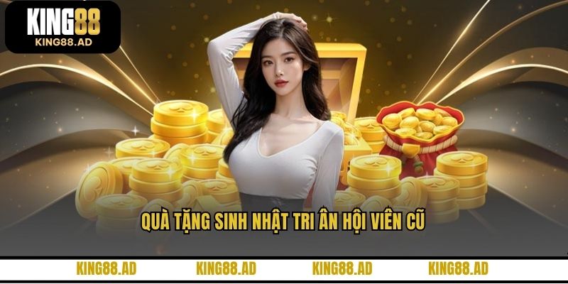 Quà tặng sinh nhật tri ân hội viên cũ Quà tặng sinh nhật tri ân hội viên cũ
