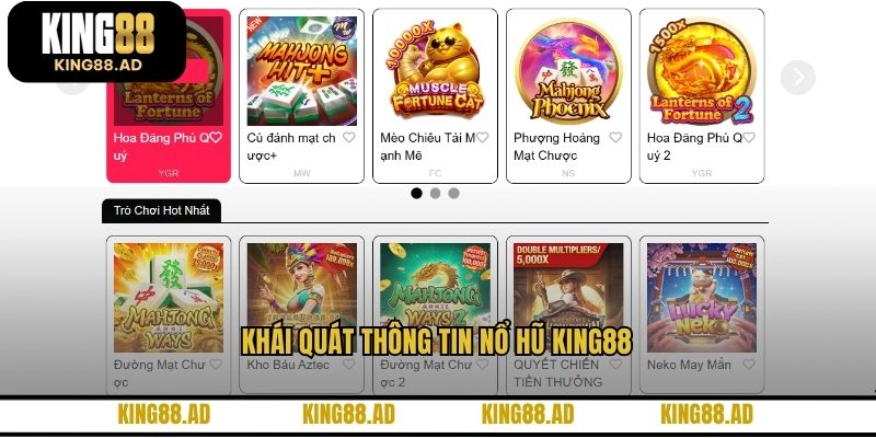 Khái quát thông tin nổ hũ KING88