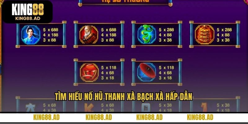 Tìm hiểu nổ hũ Thanh Xà Bạch Xà hấp dẫn Tìm hiểu nổ hũ Thanh Xà Bạch Xà hấp dẫn